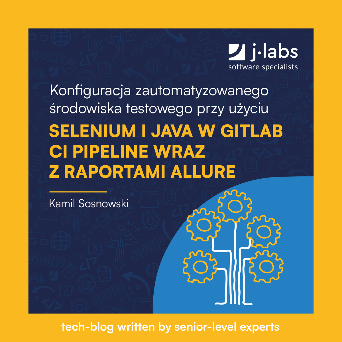 Konfiguracja środowiska w Selenium i Javie. Poradnik | j‑labs