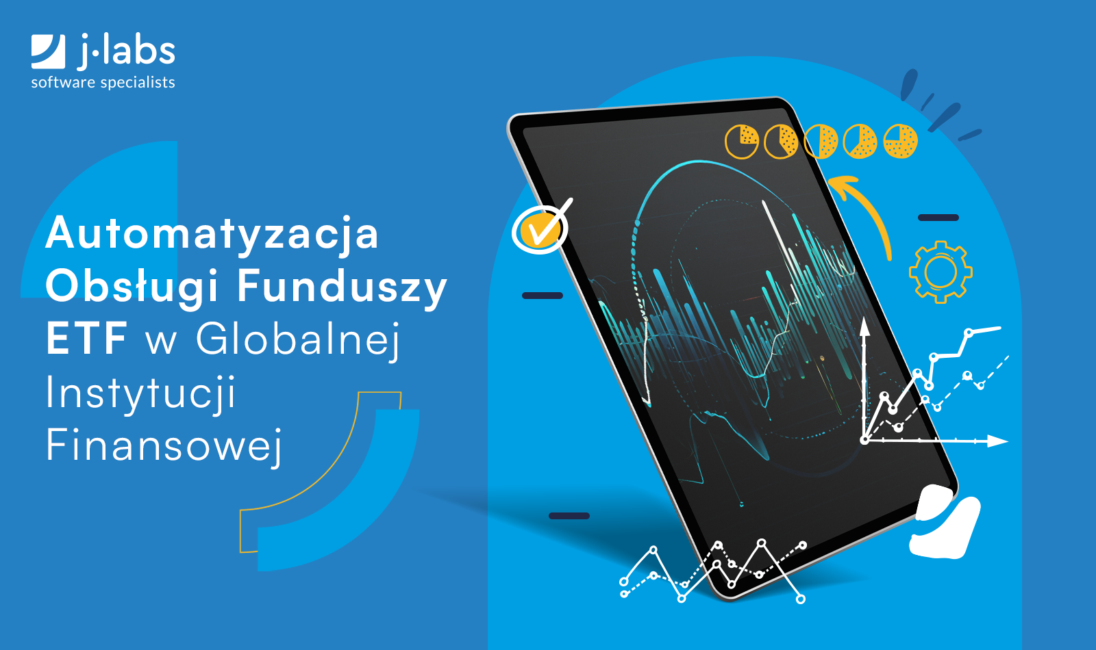 Automatyzacja Obsługi Funduszy ETF w Globalnej Instytucji Finansowej