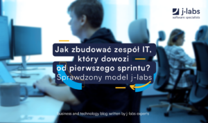 jak zbudować zespół IT